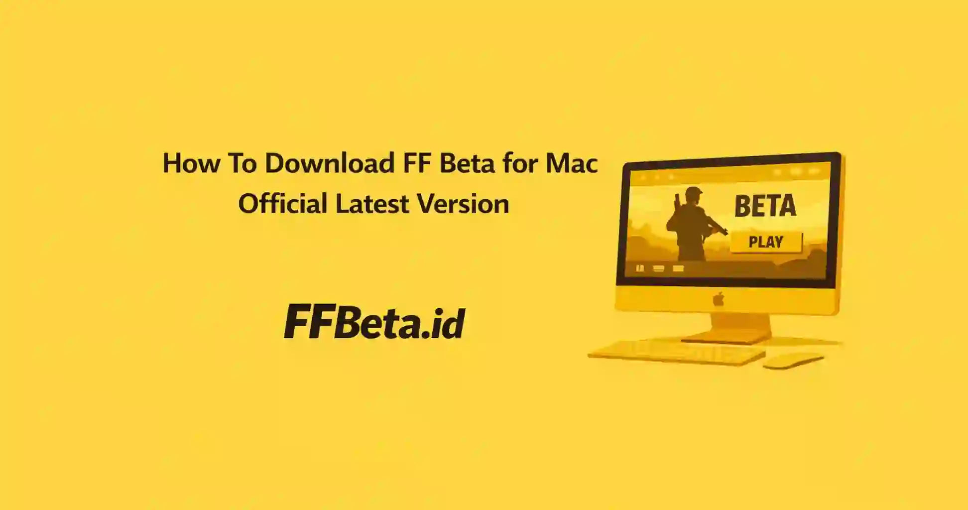 How To Download FF Beta for Mac Official Latest Version
